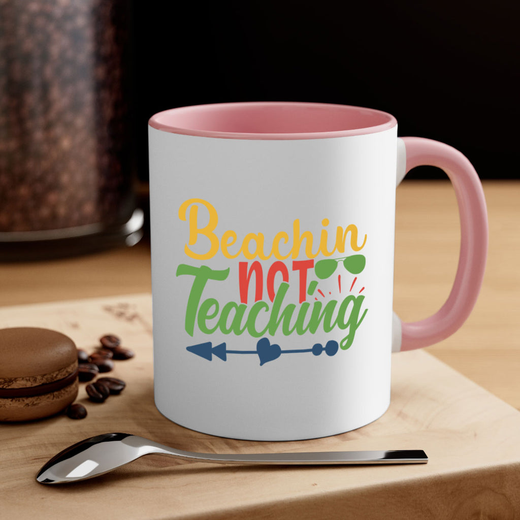 beachin not teaching Style 194#- teacher-Mug / Coffee Cup