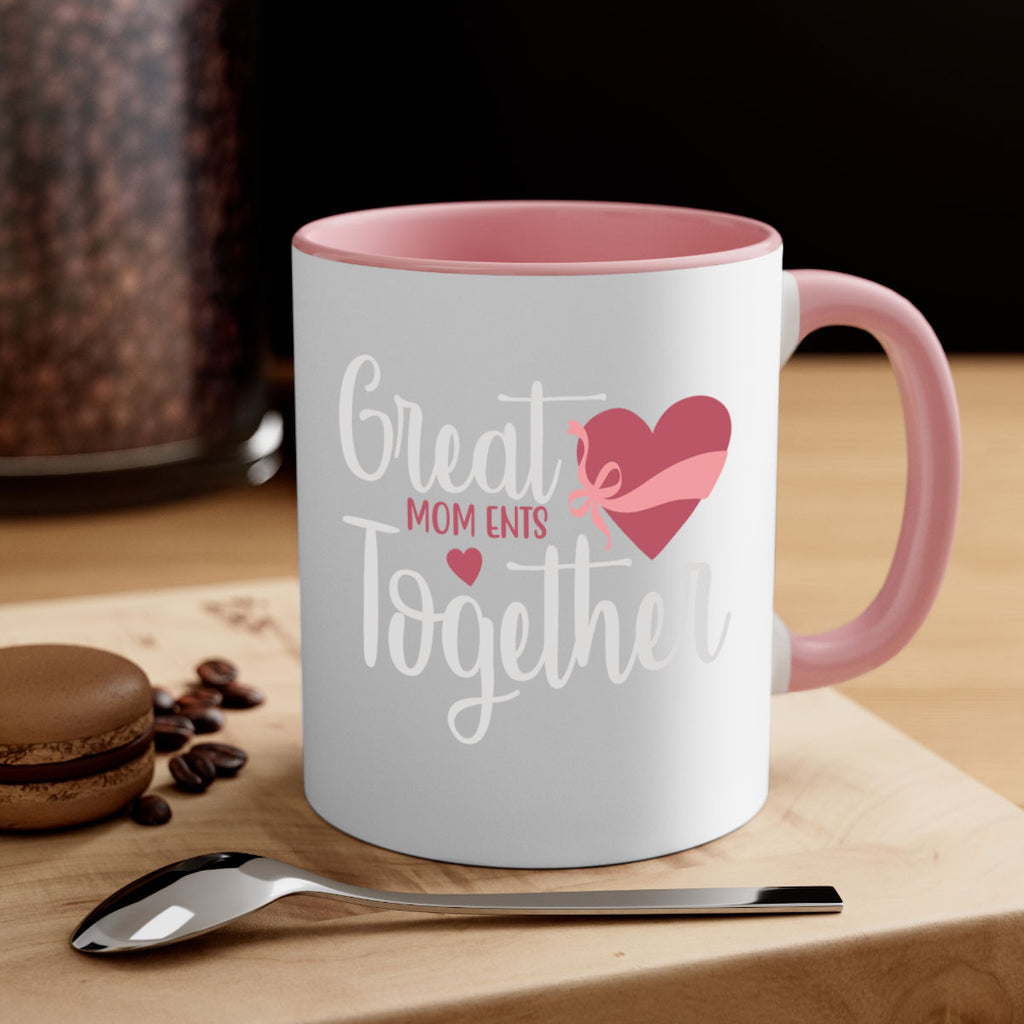 great mom ents together 173#- mom-Mug / Coffee Cup