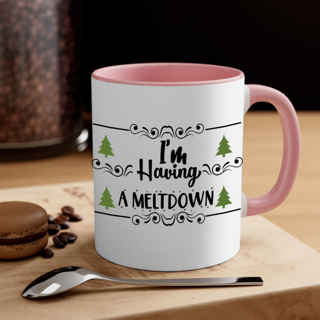 i m having a meltdown style 340#- christmas-Mug / Coffee Cup