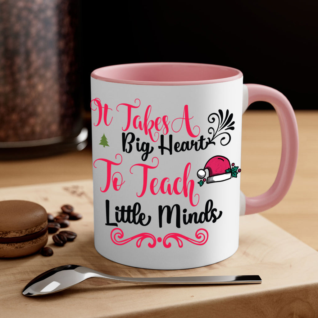 it takes a big heart to teach little minds style 373#- christmas-Mug / Coffee Cup