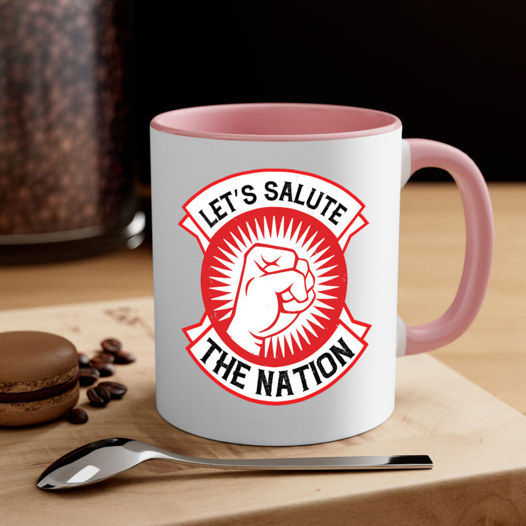 lets selut the nation Style 126#- 4th Of July-Mug / Coffee Cup