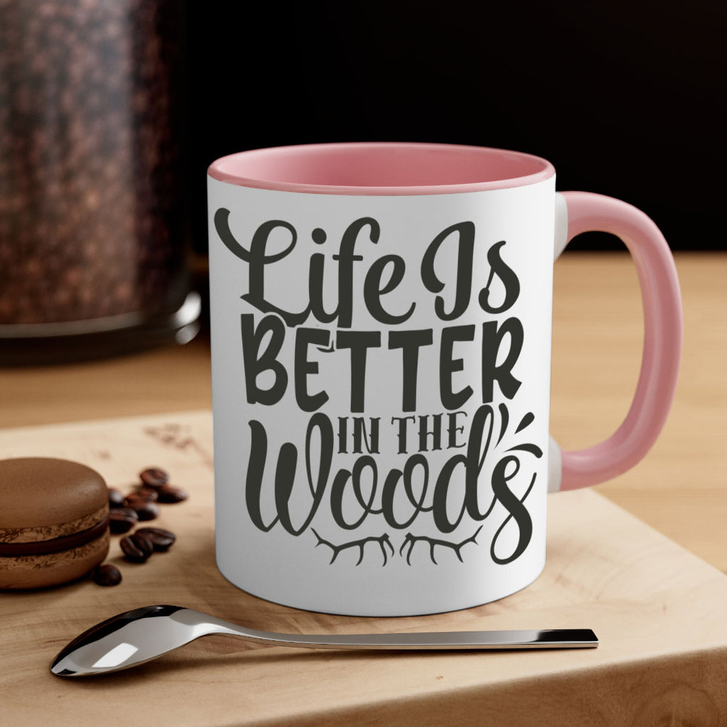 life is better in the woods 5#- hunting-Mug / Coffee Cup
