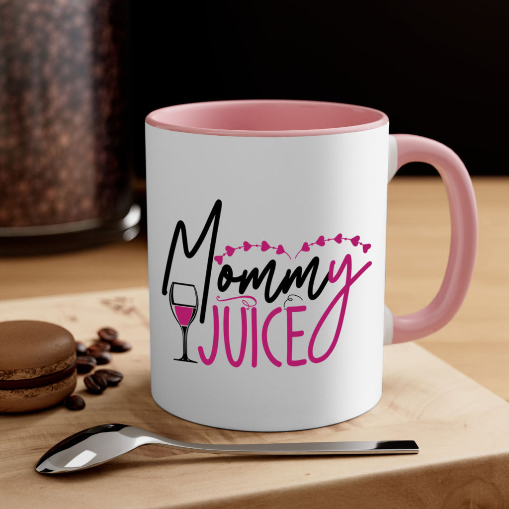 mommy juice 181#- wine-Mug / Coffee Cup