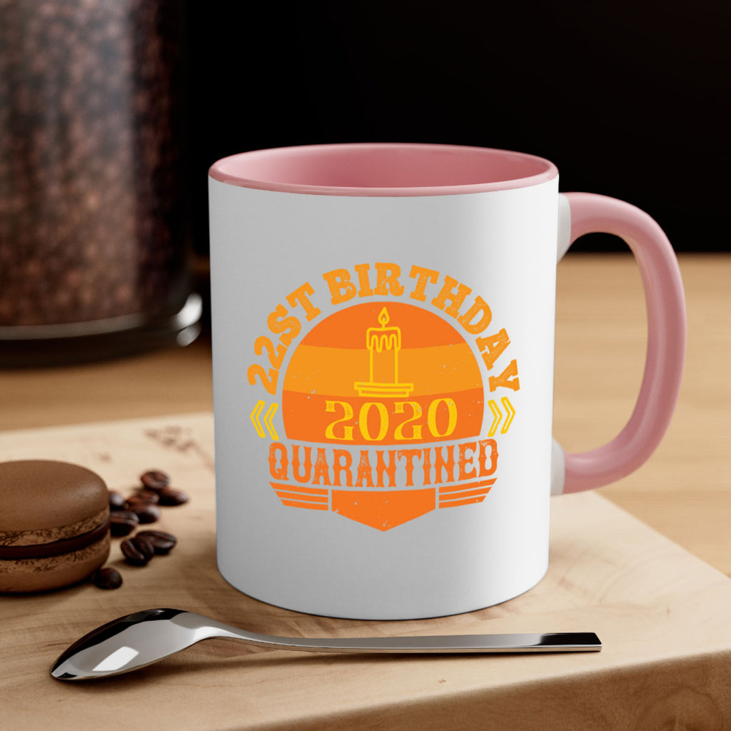 st birthday quarantined 274#- fathers day-Mug / Coffee Cup