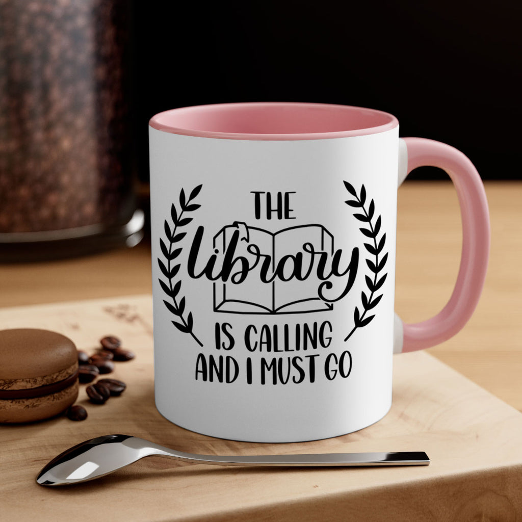 the library is calling and i must go 25#- Reading - Books-Mug / Coffee Cup