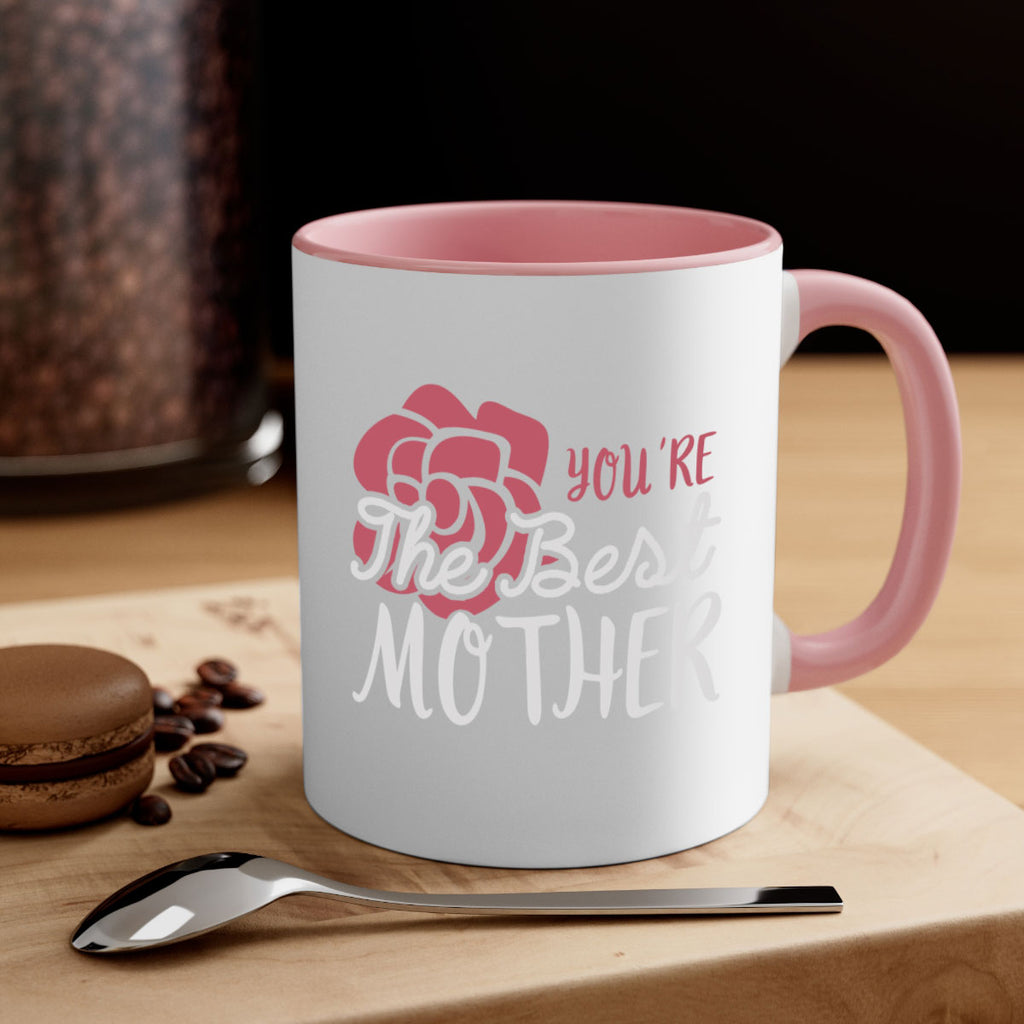 you’re the best mother 2#- mom-Mug / Coffee Cup
