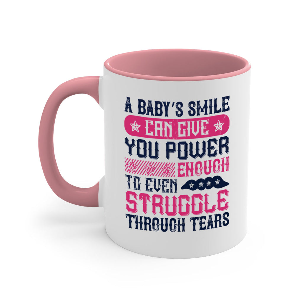 A baby’s smile can give you power… enough to even struggle through tears Style 136#- baby2-Mug / Coffee Cup