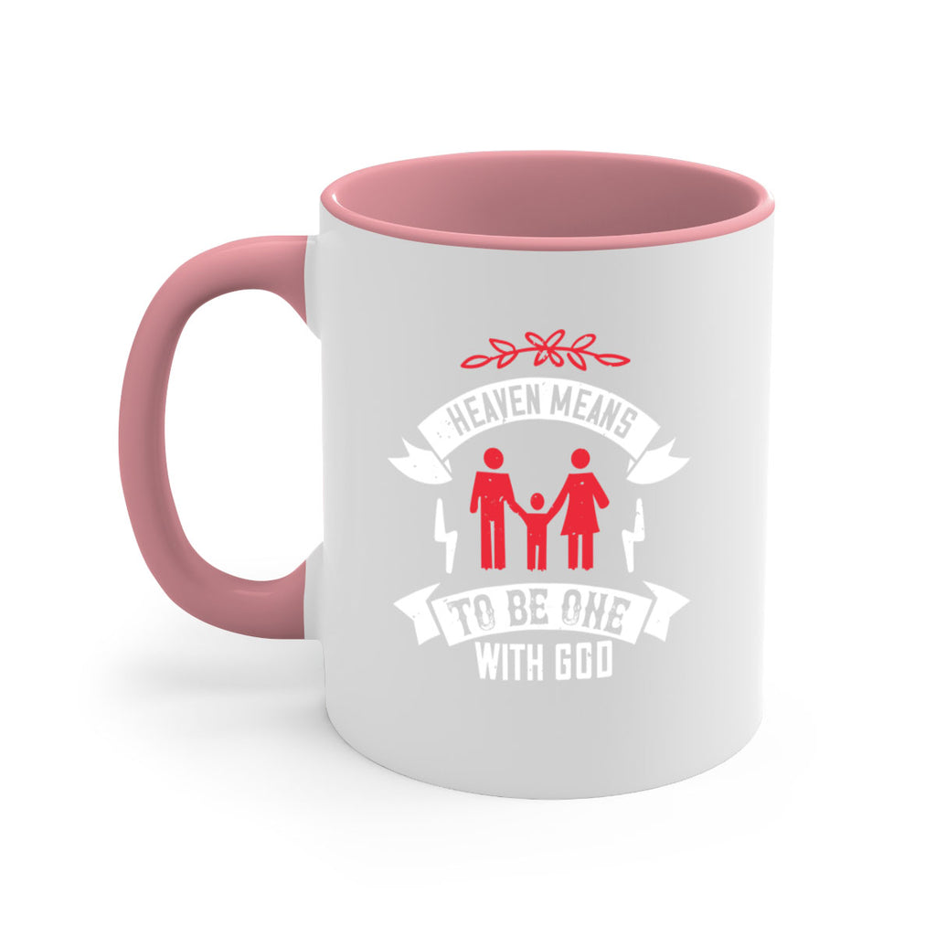 Heaven means to be one with God Style 37#- World Health-Mug / Coffee Cup