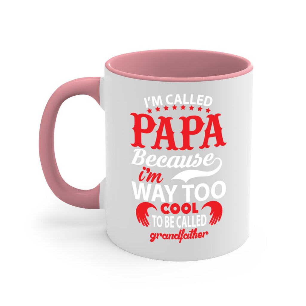 I’M CALLED PAPA 105#- grandpa-Mug / Coffee Cup