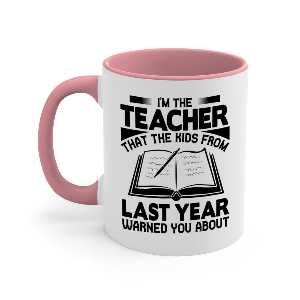 Im the teacher Style 114#- teacher-Mug / Coffee Cup