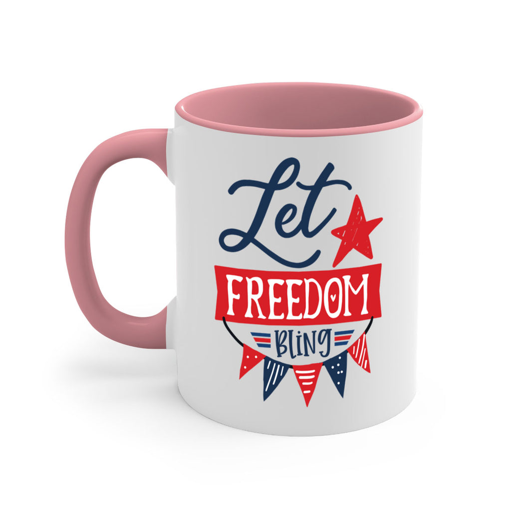 Let freedom bling Style 78#- 4th Of July-Mug / Coffee Cup