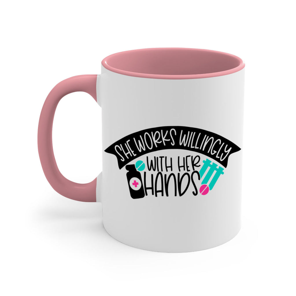 She Works Willingly With Her Hands Style Style 40#- nurse-Mug / Coffee Cup