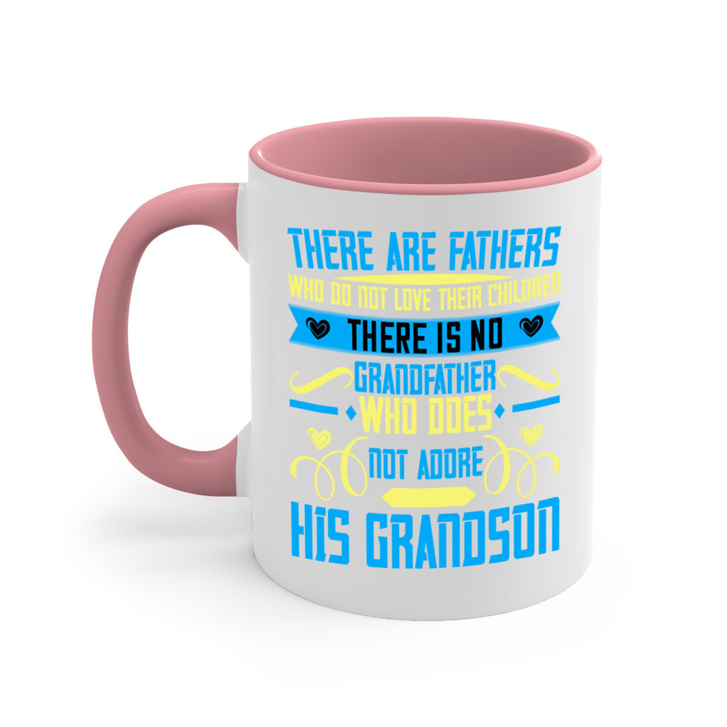 There are fathers who do not love their children 64#- grandpa-Mug / Coffee Cup