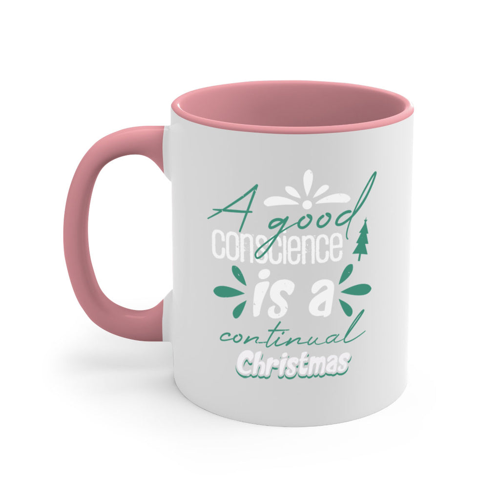 a good conscience is a 417#- christmas-Mug / Coffee Cup