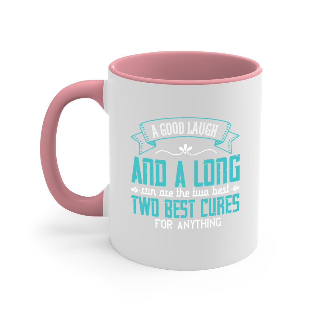 a good laugh and a long run are the two best cures for anything 50#- running-Mug / Coffee Cup