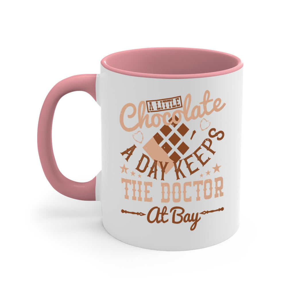 a little chocolate a day keeps the doctor at bay 50#- chocolate-Mug / Coffee Cup