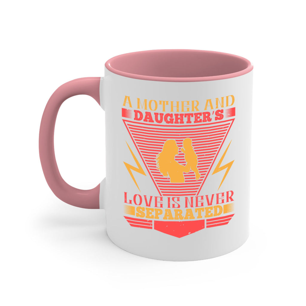 a mother and daughter’s love is never separated 50#- parents day-Mug / Coffee Cup