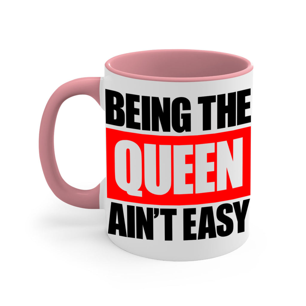 being the queen aint easy 255#- black words - phrases-Mug / Coffee Cup
