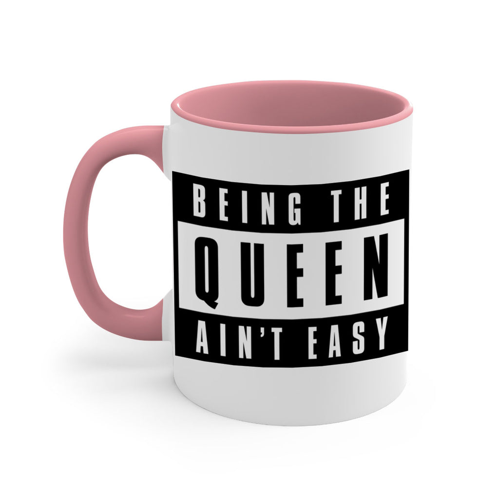 being the queen aint easy 258#- black words - phrases-Mug / Coffee Cup