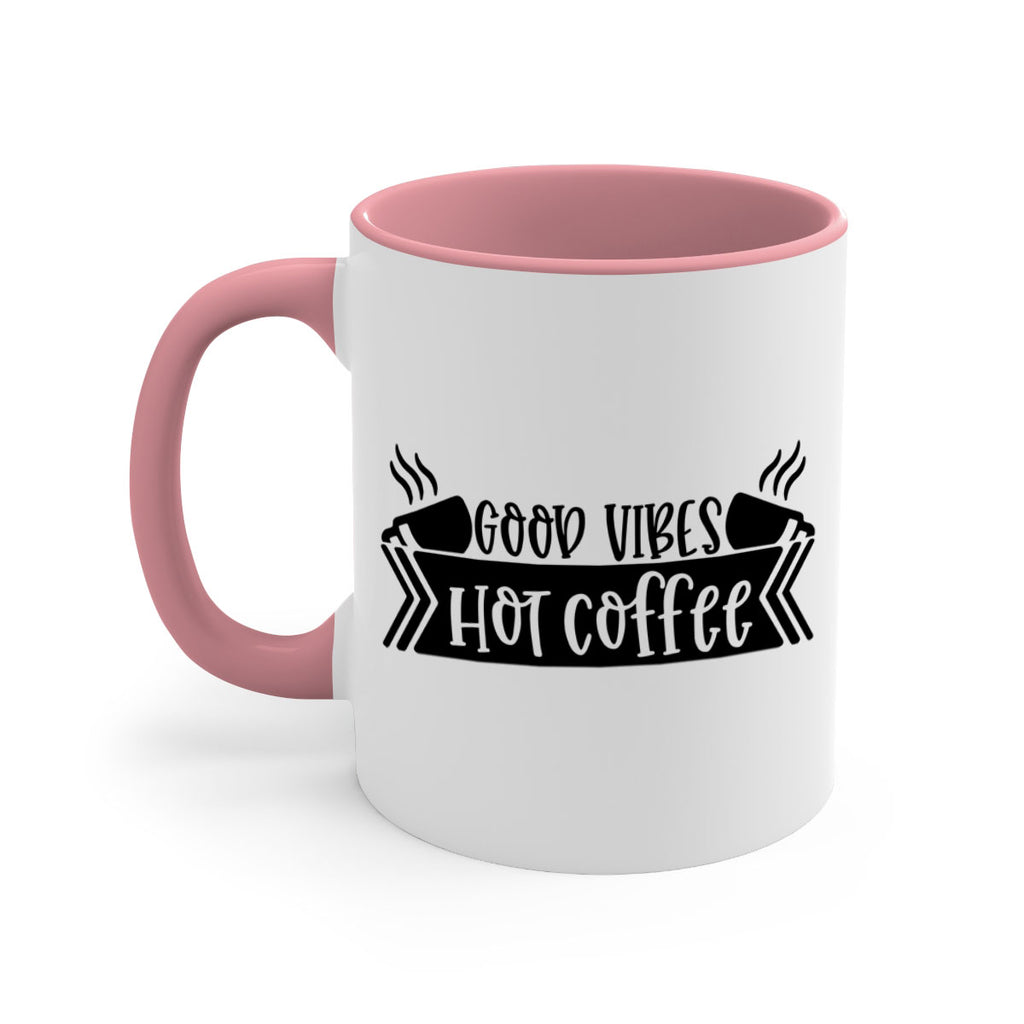 good vibes hot coffee 119#- coffee-Mug / Coffee Cup