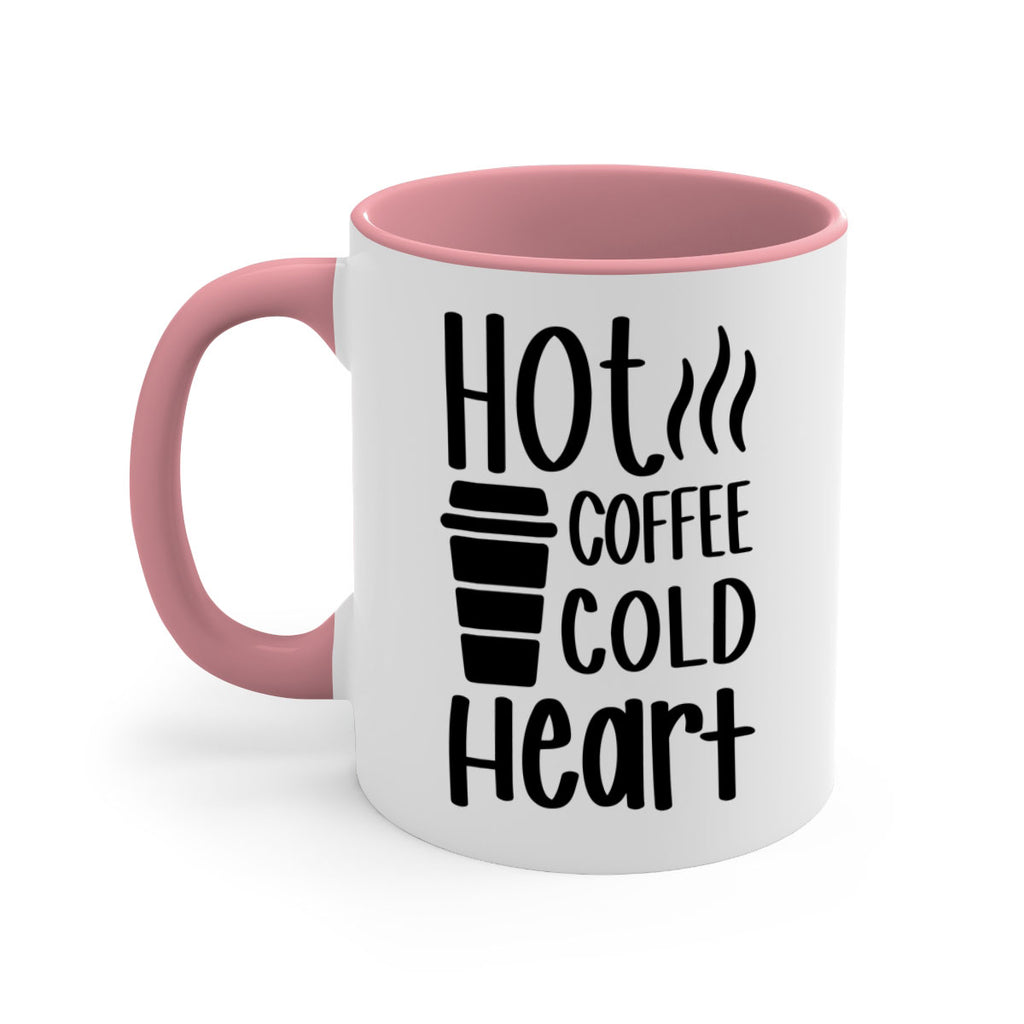 hot coffee cold heart 111#- coffee-Mug / Coffee Cup