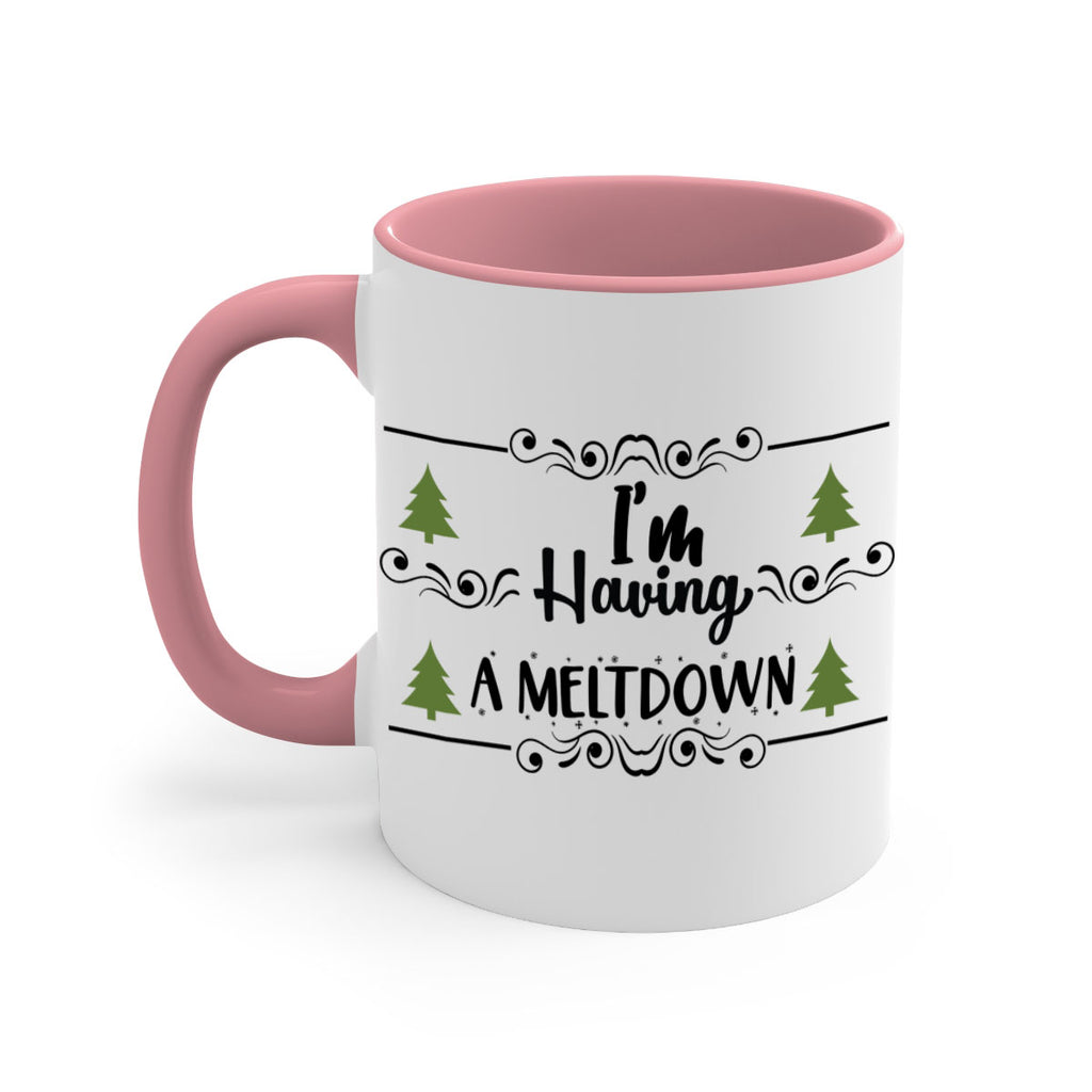 i m having a meltdown style 340#- christmas-Mug / Coffee Cup