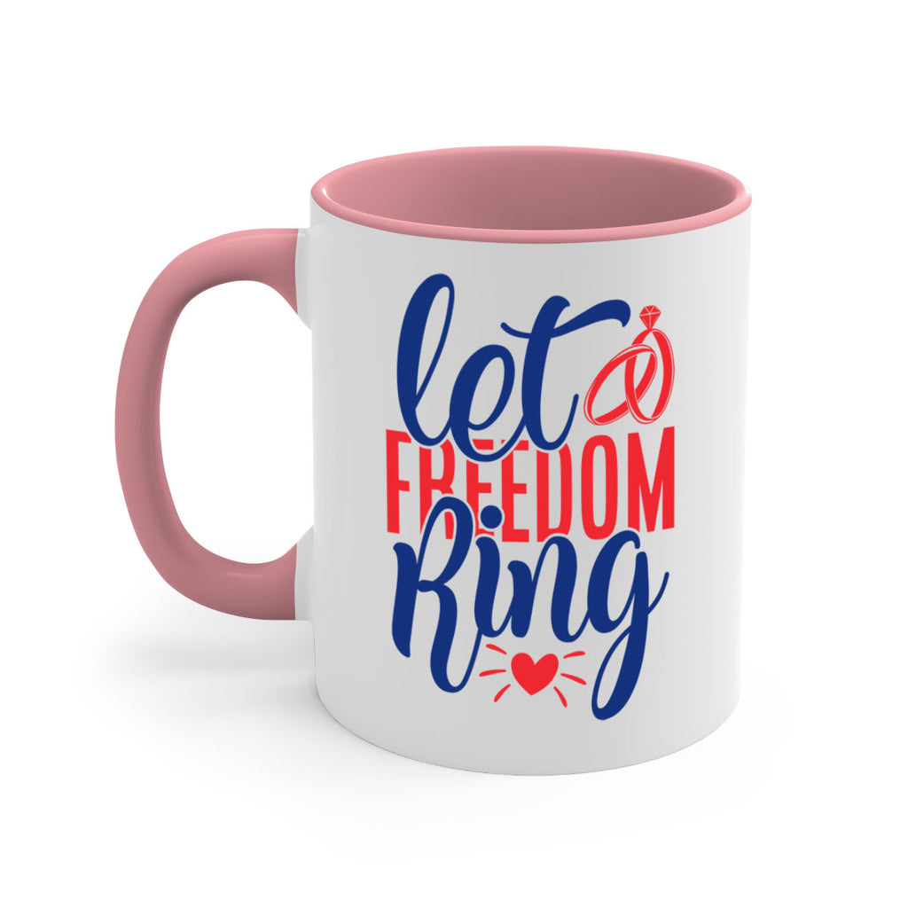 let freedom ring Style 58#- 4th Of July-Mug / Coffee Cup
