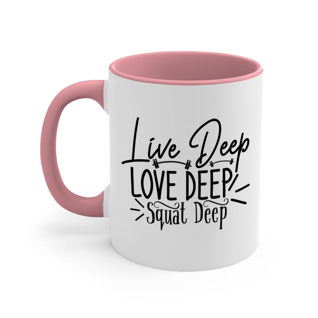 live deep love deep squat deep 31#- gym-Mug / Coffee Cup
