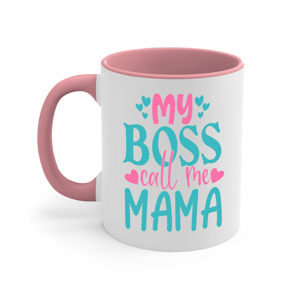 my boss call me mama 312#- mom-Mug / Coffee Cup