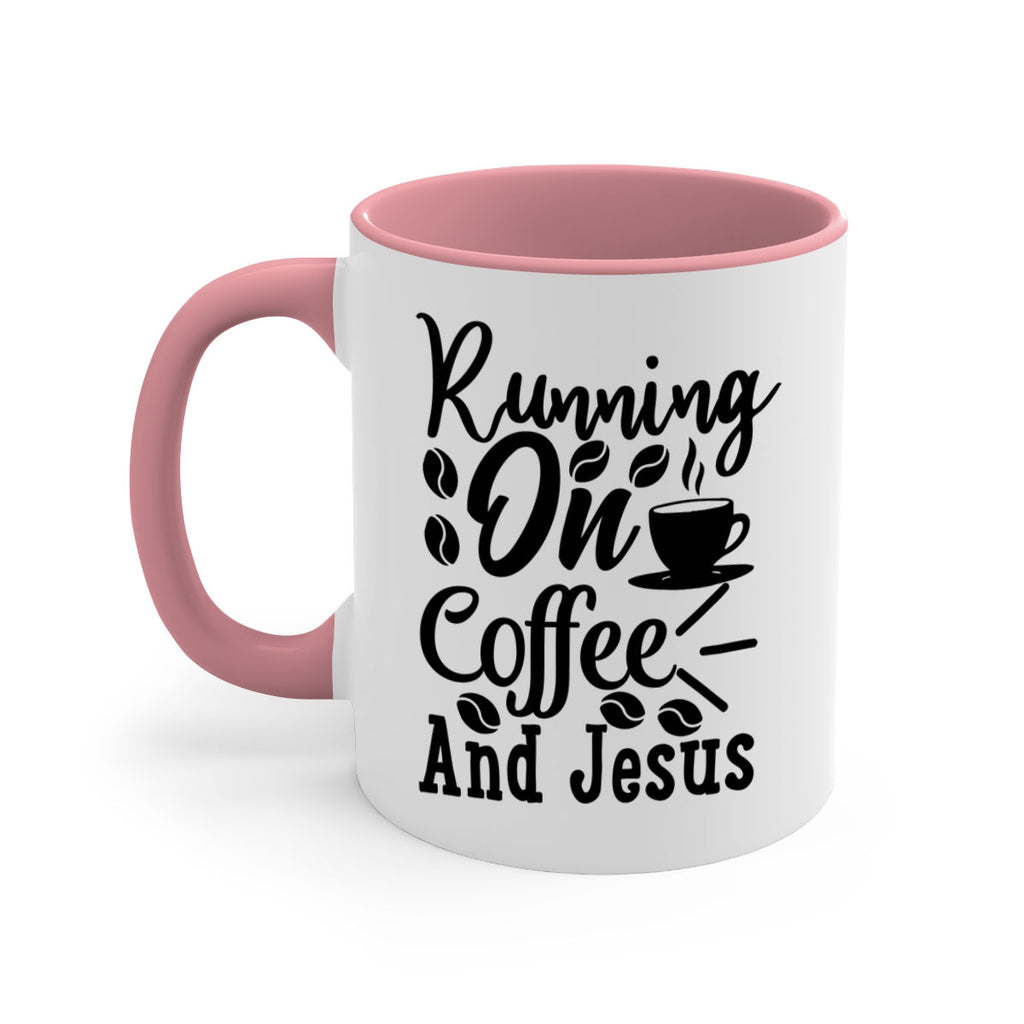 running on coffee and jesus 279#- coffee-Mug / Coffee Cup