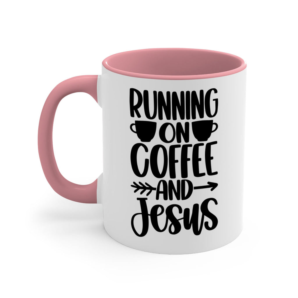 running on coffee and jesus 39#- coffee-Mug / Coffee Cup