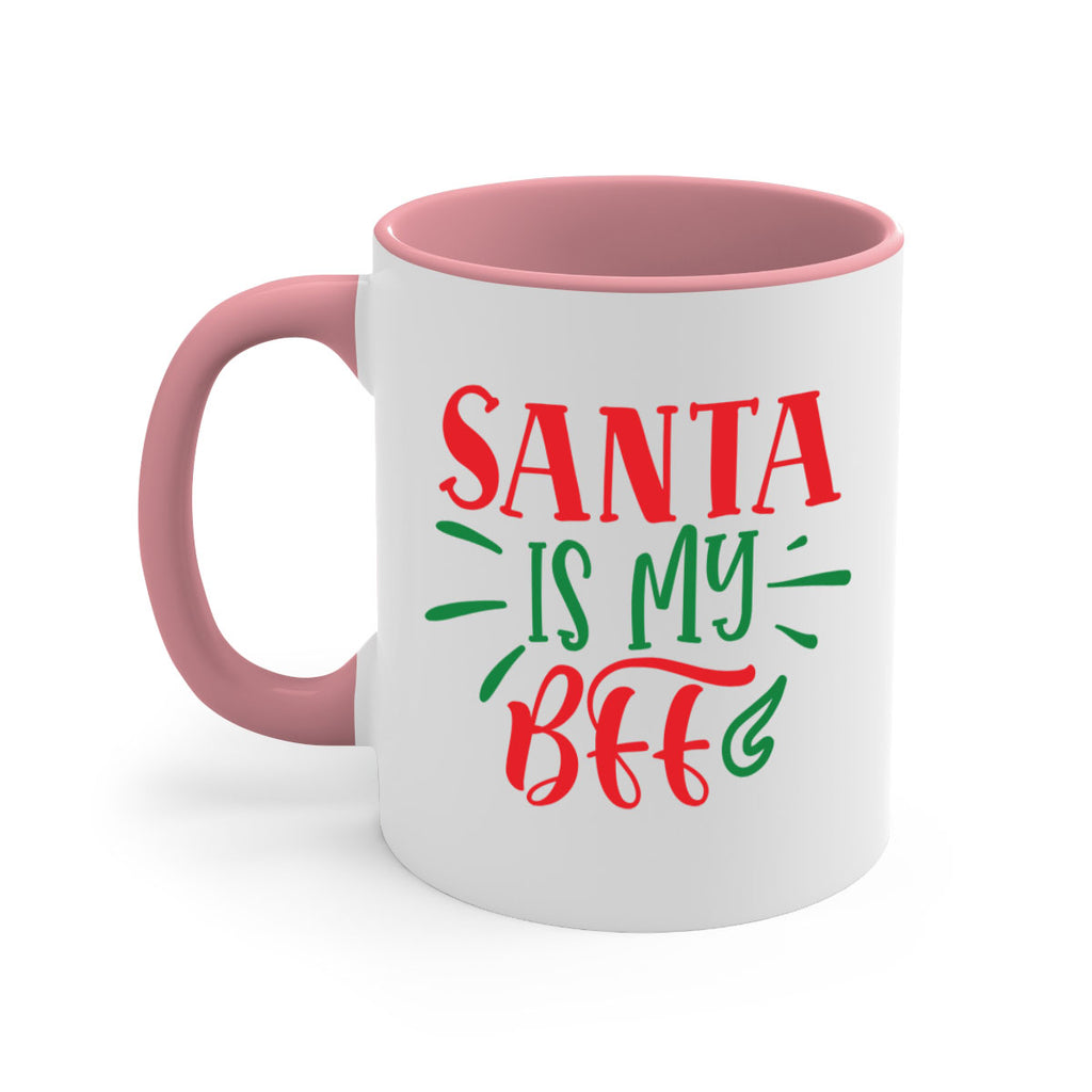 santa is my bff style 605#- christmas-Mug / Coffee Cup