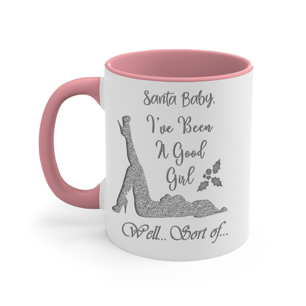santa ive been a good girl well sort of silver 443#- christmas-Mug / Coffee Cup