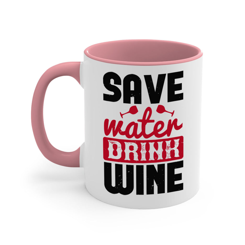 save water drink wine 122#- wine-Mug / Coffee Cup