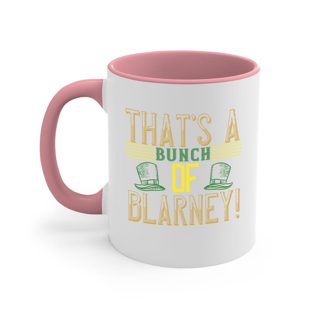 that’s a bunch of blarney Style 12#- St Patricks Day-Mug / Coffee Cup