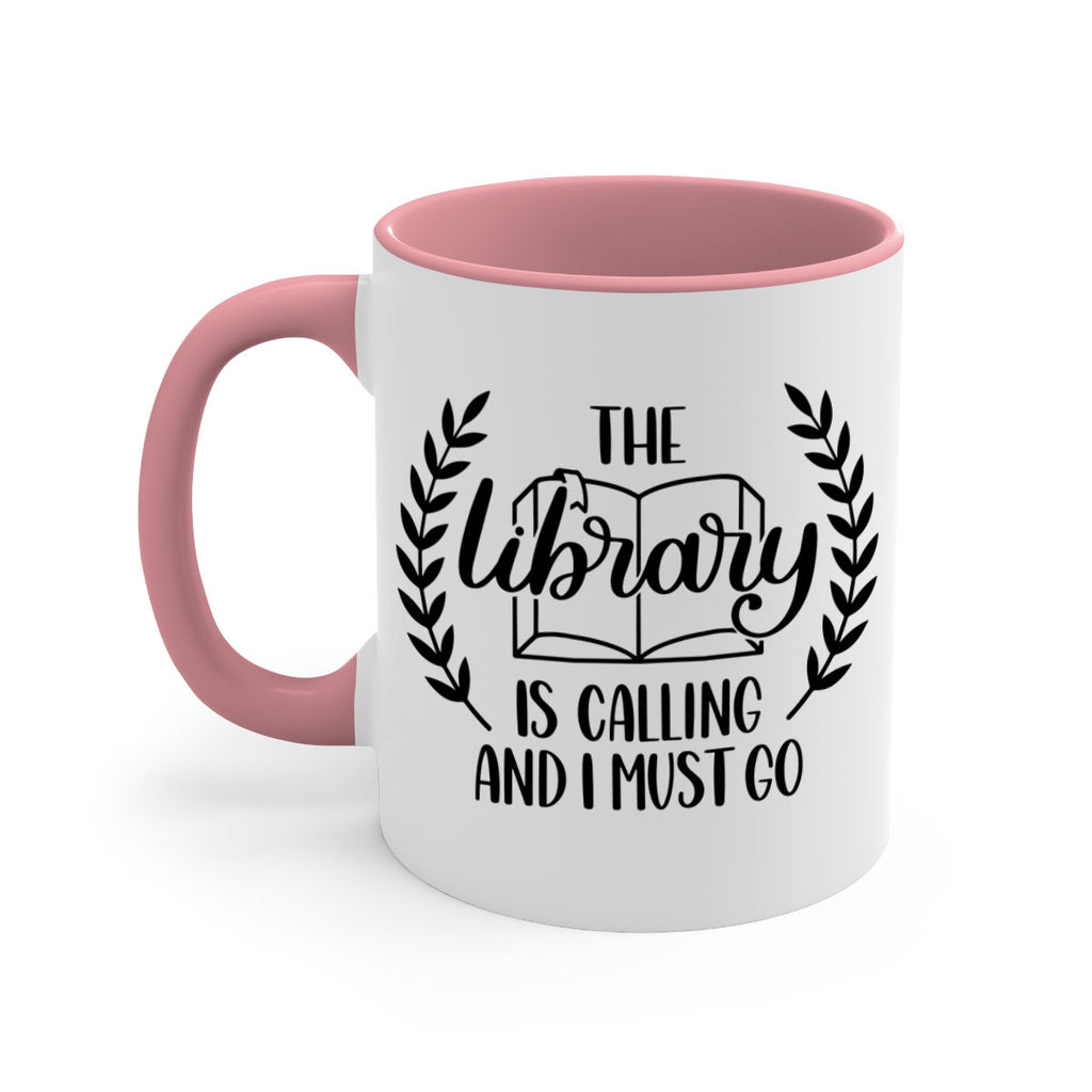the library is calling and i must go 25#- Reading - Books-Mug / Coffee Cup