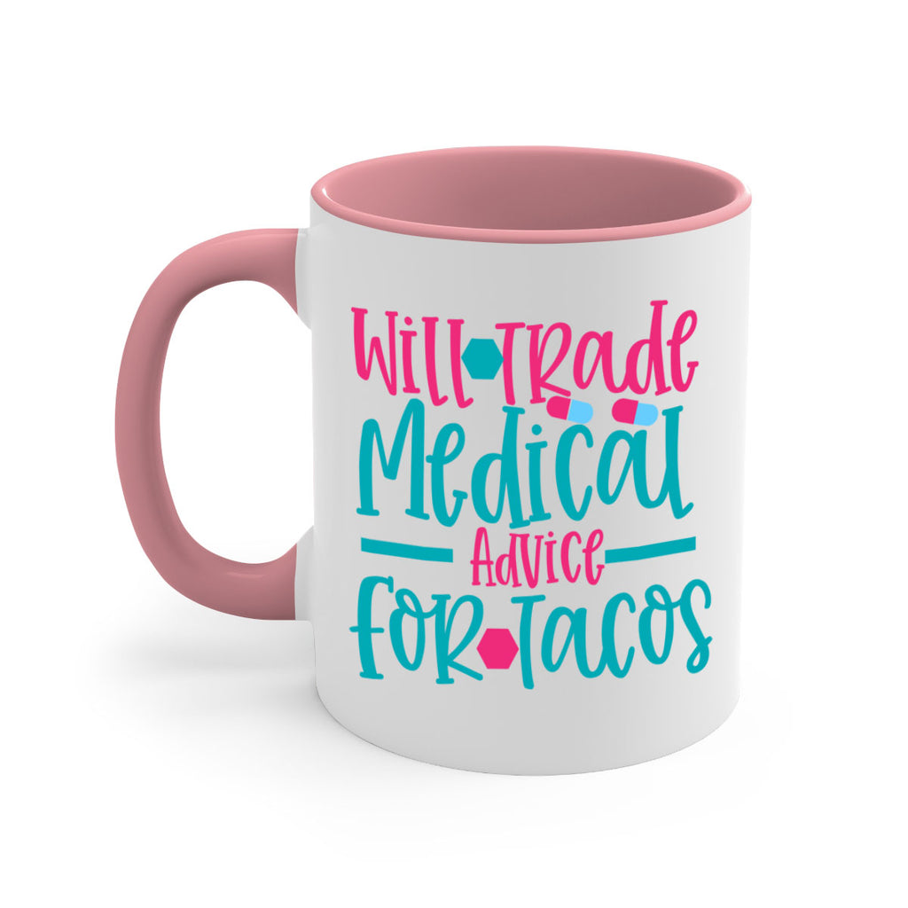 will trade medicau advice for tacos Style 343#- nurse-Mug / Coffee Cup
