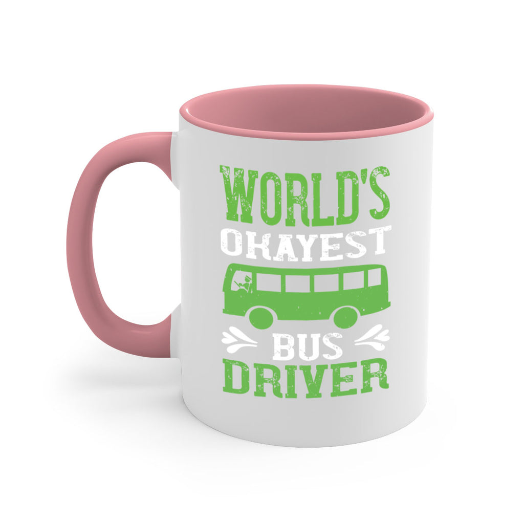 world’s okayest bus driver Style 3#- bus driver-Mug / Coffee Cup