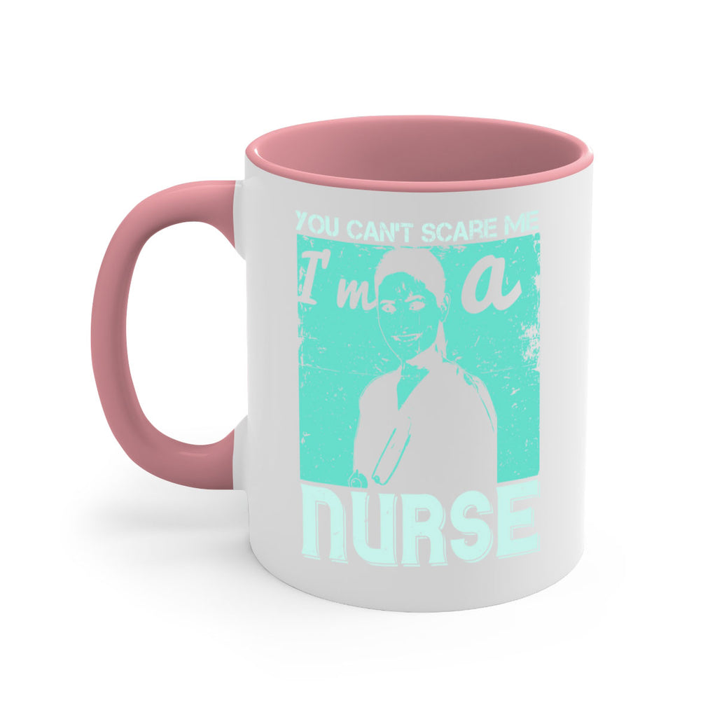 you cant scare me im a nurse Style 8#- medical-Mug / Coffee Cup