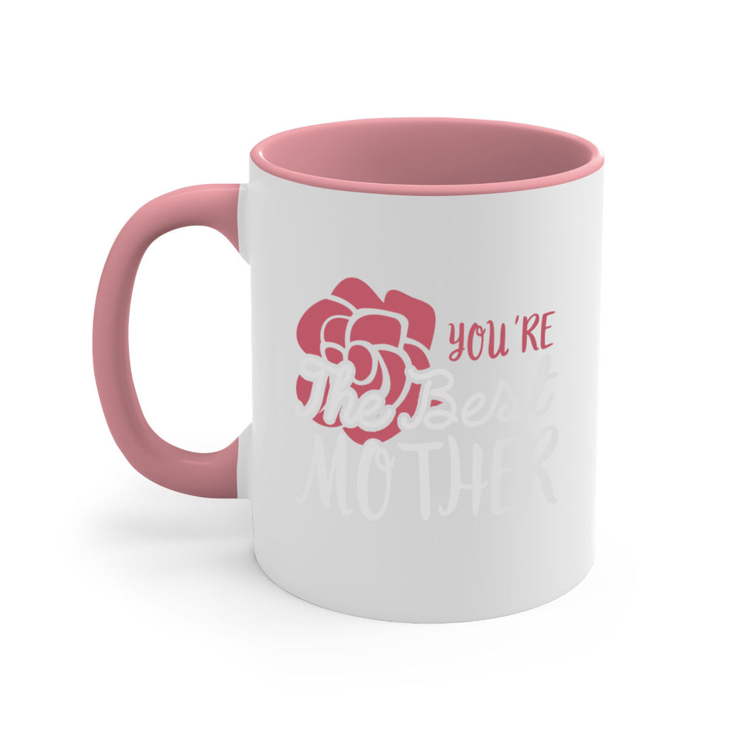 you’re the best mother 2#- mom-Mug / Coffee Cup