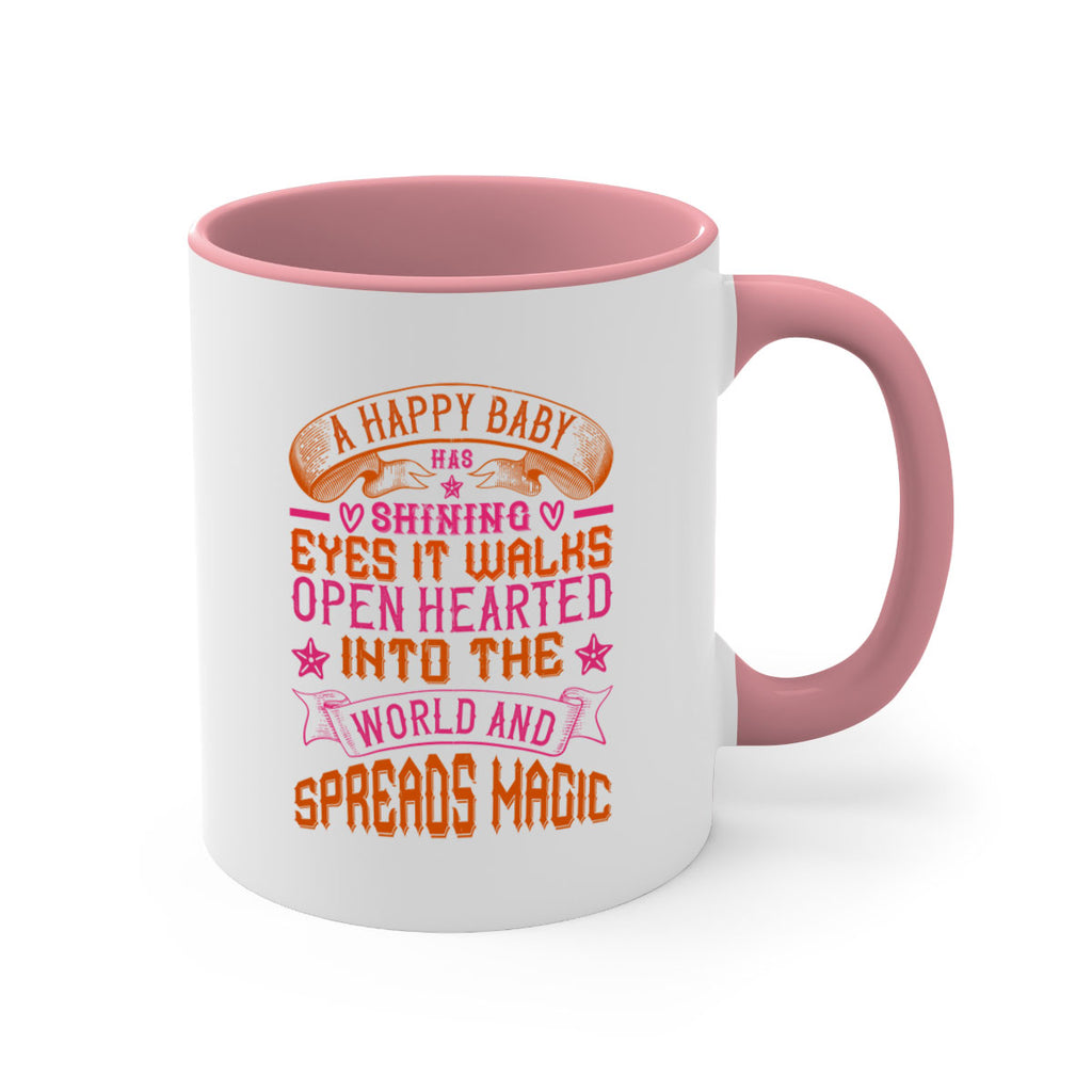 A happy baby has shining eyes It walks open hearted into the world and spreads magic Style 134#- baby2-Mug / Coffee Cup