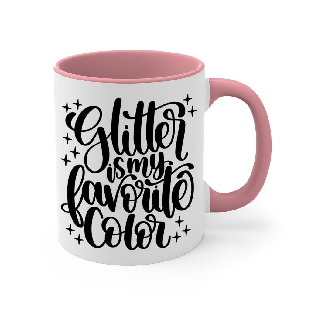 Glitter Is My Favorite Color 25#- crafting-Mug / Coffee Cup