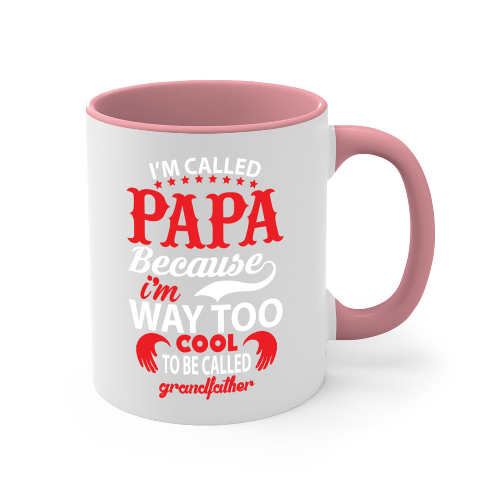 I’M CALLED PAPA 105#- grandpa-Mug / Coffee Cup
