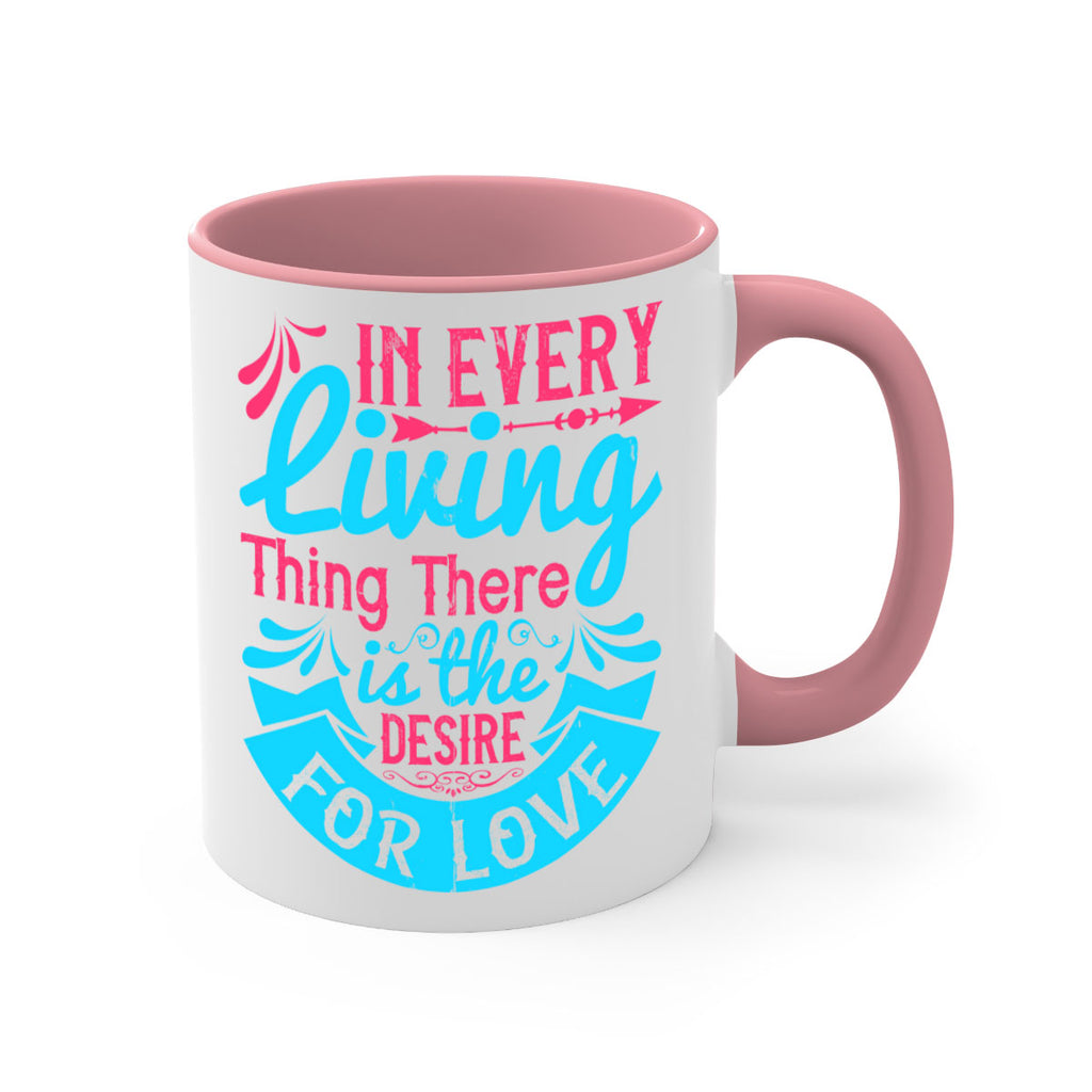In every living thing there is the desire for love Style 36#- Dog-Mug / Coffee Cup