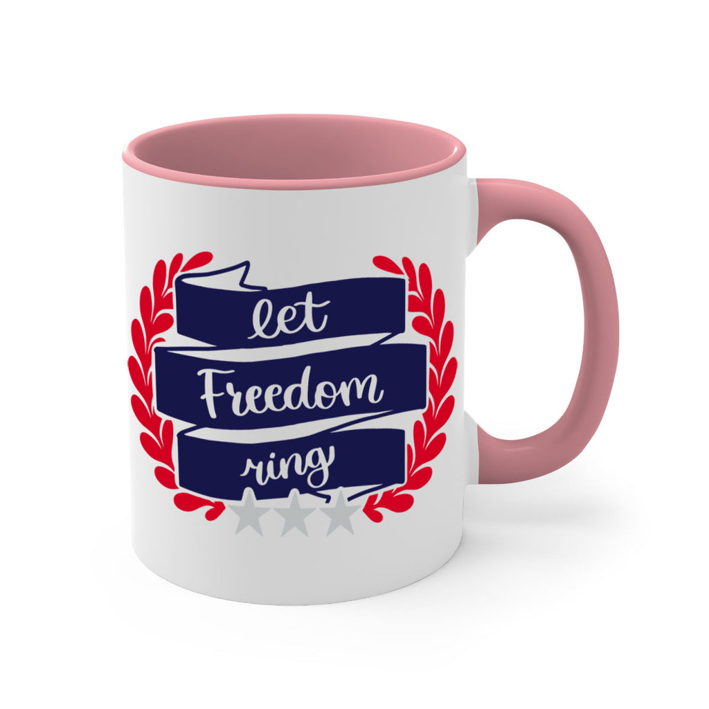Let Freedom Ring Style 159#- 4th Of July-Mug / Coffee Cup