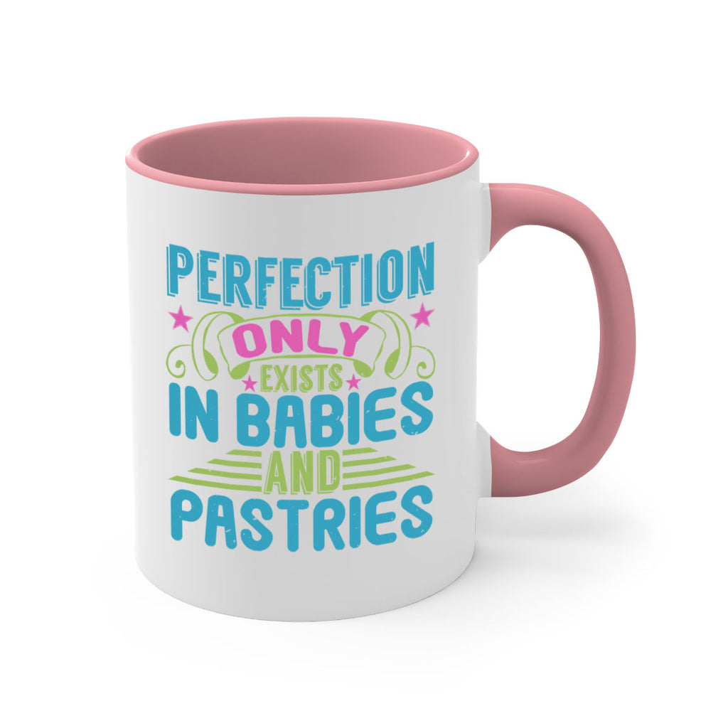 Perfection only exists in babies and pastires Style 182#- baby2-Mug / Coffee Cup