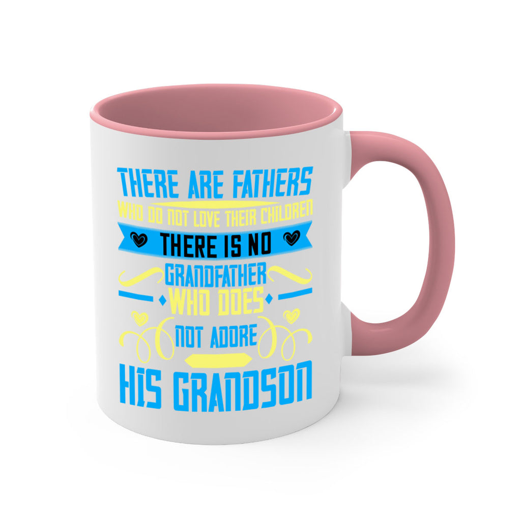 There are fathers who do not love their children 64#- grandpa-Mug / Coffee Cup