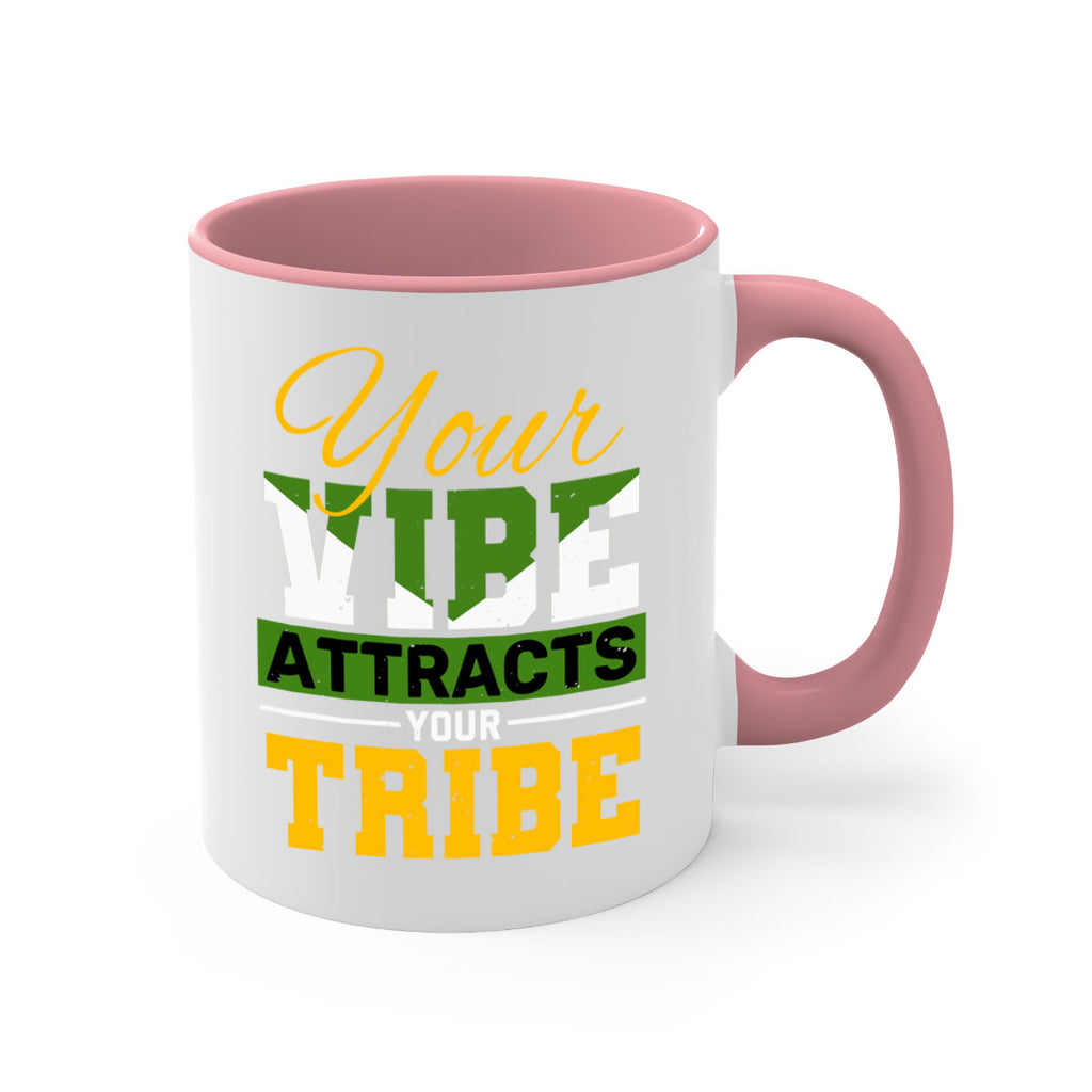 Your vibe attracts your tribe Style 15#- best friend-Mug / Coffee Cup