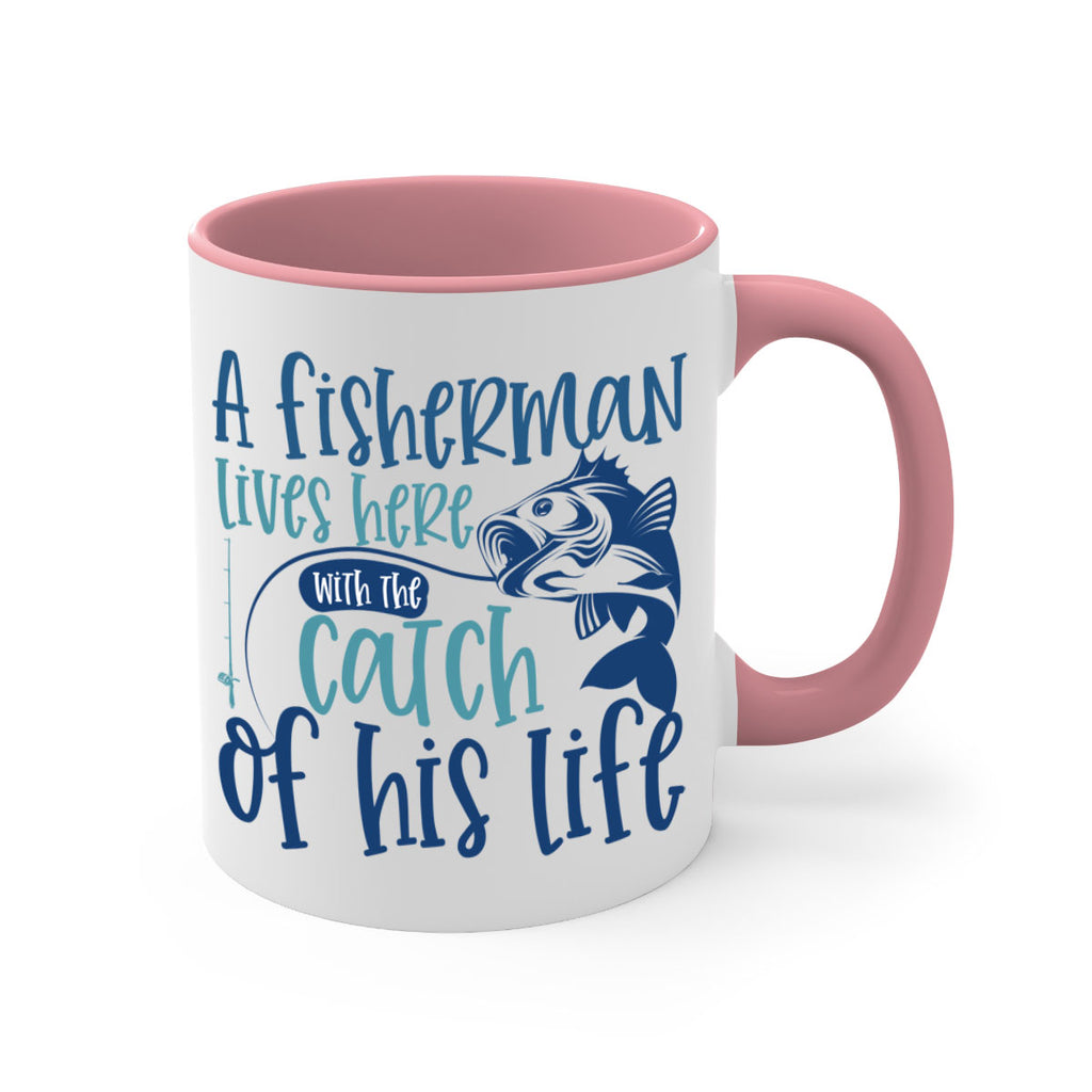 a fisherman lives here with the catch 228#- fishing-Mug / Coffee Cup