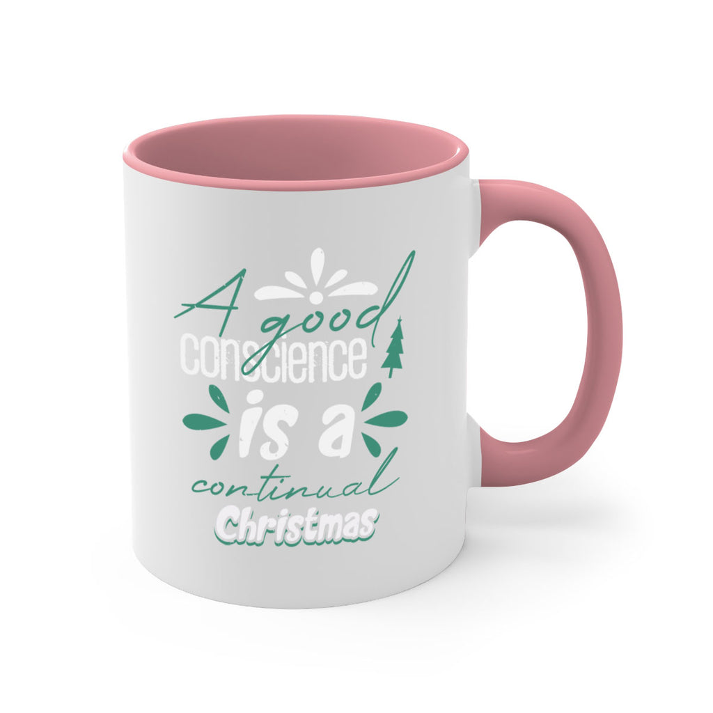 a good conscience is a 417#- christmas-Mug / Coffee Cup